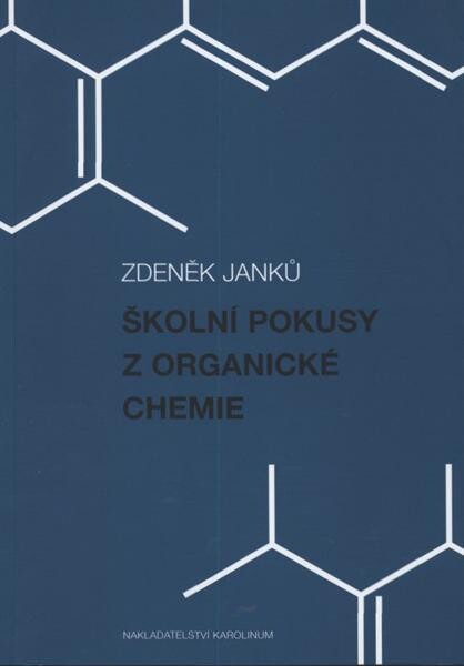 Školní pokusy z organické chemie