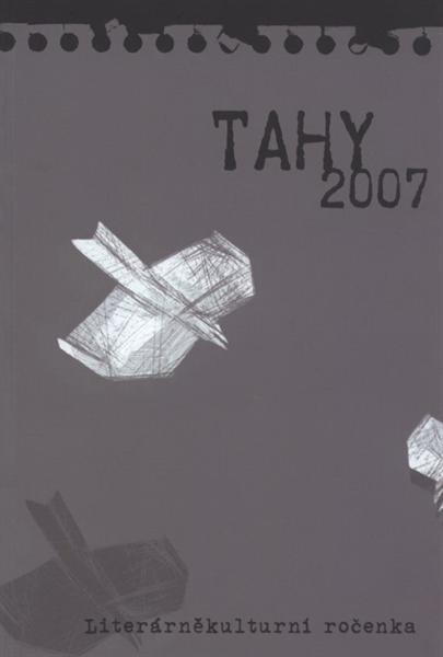 Tahy ... : literárněkulturní ročenka