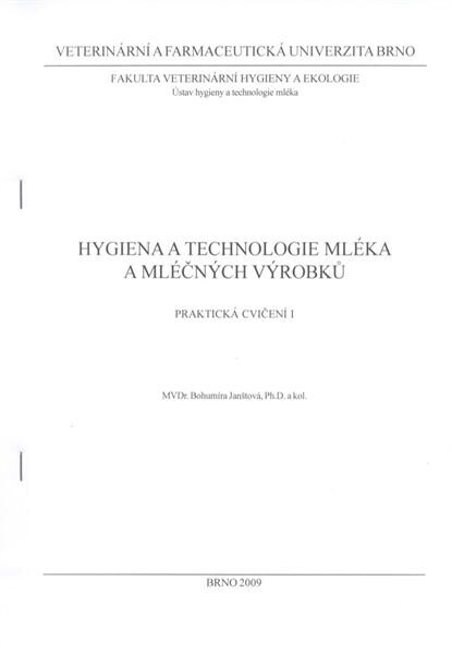 Hygiena a technologie mléka a mléčných výrobků : praktická cvičení
