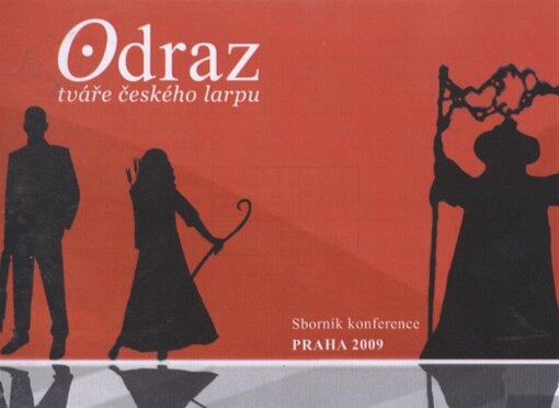 Odraz : tváře českého larpu : sborník konference, Praha 2009