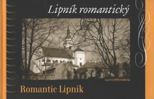 Lipník romantický =: Romantic Lipník