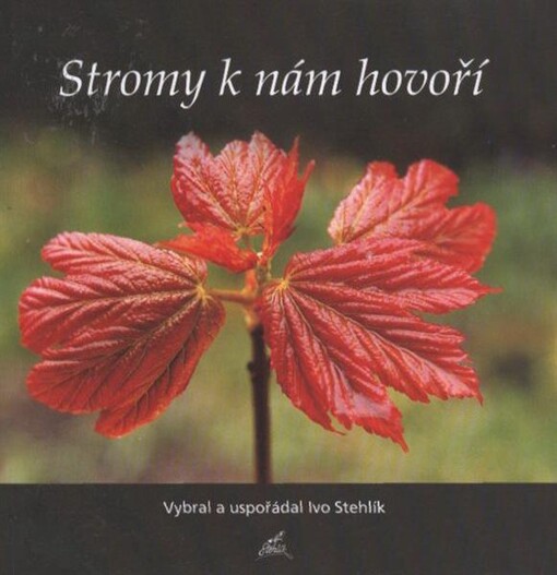 Stromy k nám hovoří