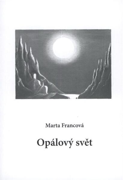Opálový svět : pohádky nejen pro děti
