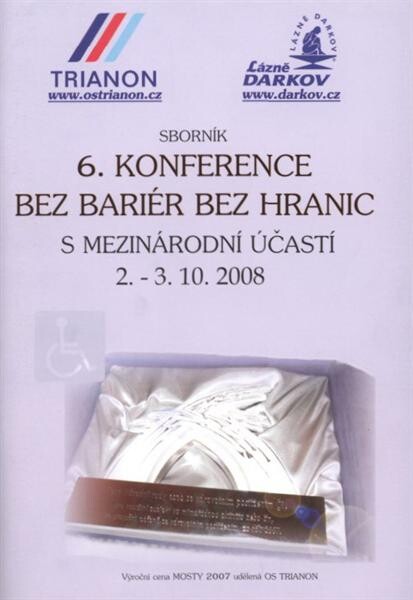 Sborník ... konference Bez bariér - bez hranic = Wolumen ... konferencji Bez barier - bez granic