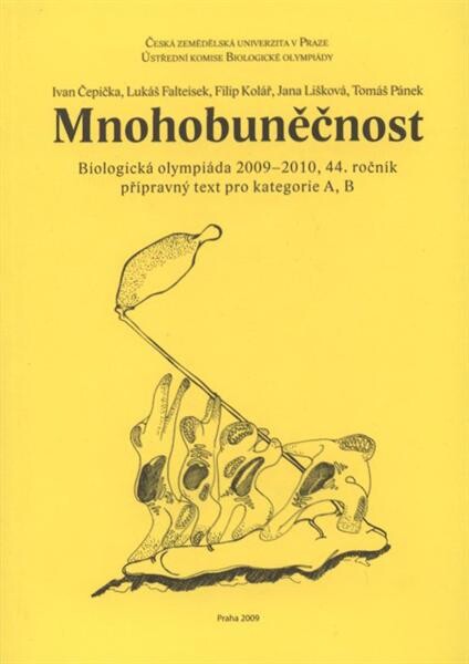 Mnohobuněčnost : biologická olympiáda 2009-2010, 44. ročník : přípravný text pro kategorie A, B