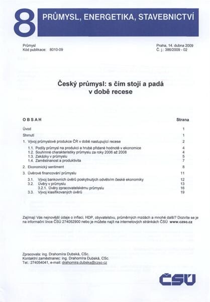 Český průmysl: s čím stojí a padá v době recese