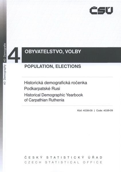 Historická demografická ročenka Podkarpatské Rusi = Historical demographic yearbook of Carpathian Ruthenia