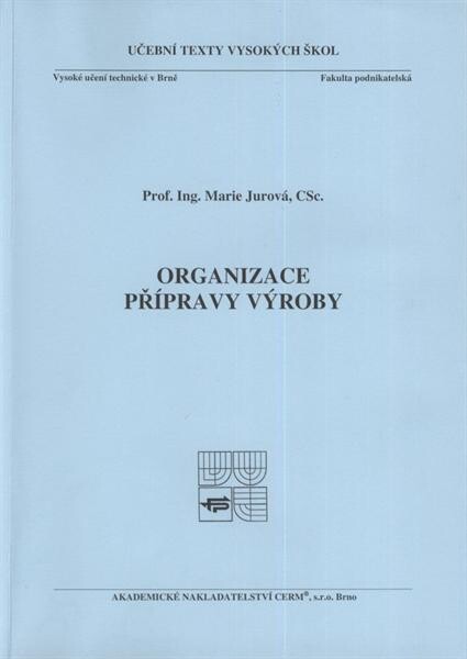 Organizace přípravy výroby