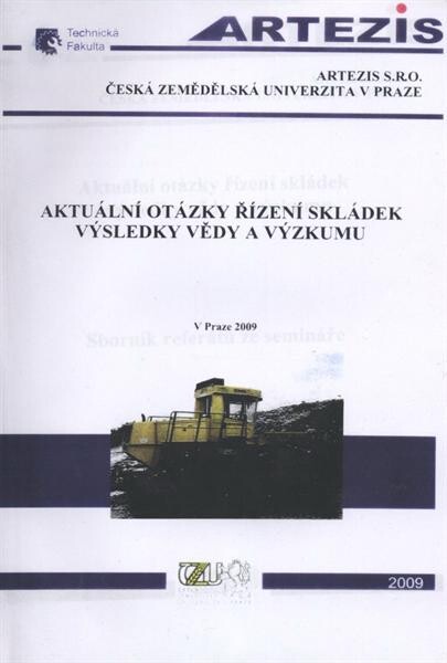 Aktuální otázky řízení skládek - výsledky vědy a výzkumu : sborník referátů ze semináře : v Praze [i.e. Spáleném Poříčí] 29.10.2009
