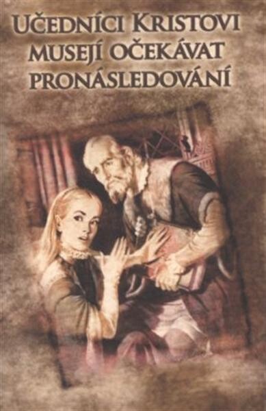 Učedníci Kristovi musejí očekávat pronásledování 