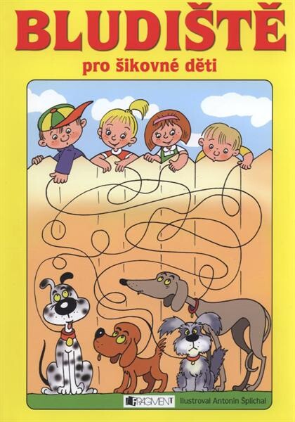 Bludiště pro šikovné děti, 1. vyd.