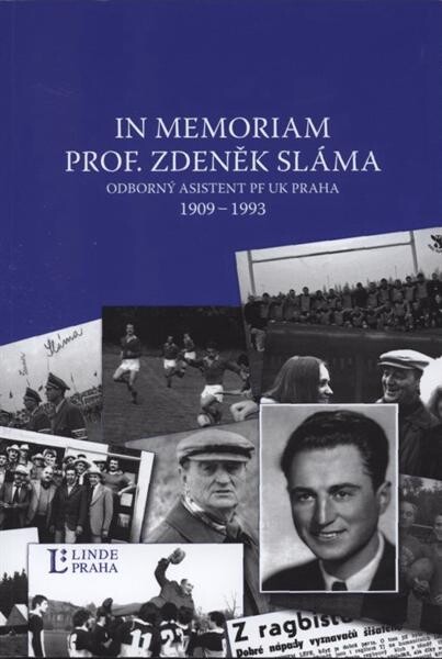 In memoriam prof. Zdeněk Sláma :odborný asistent PF UK Praha 1909-1993