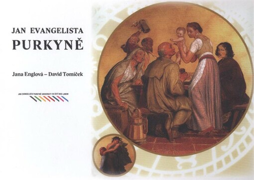 Jan Evangelista Purkyně : commemoration of 140th death anniversary of Jan Evangelista Purkyně and 55th anniversary of higher education in North-Western Bohemia region