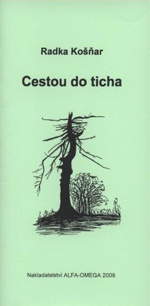 Cestou do ticha