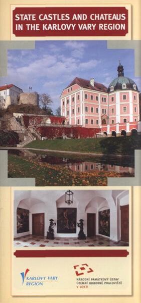 State castles and chateaus in the Karlovy Vary Region = Gosudarstvennyje grady i zamki v Karlovarskoj oblasti