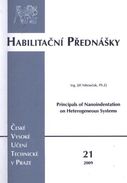 Principals of nanoindentation on heterogeneous systems = Principy nanoindentace na heterogenních systémech