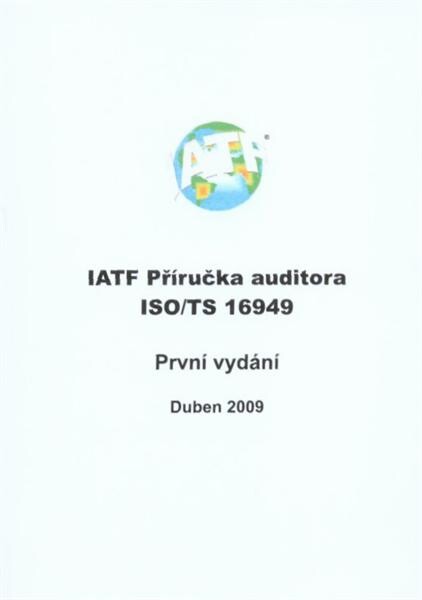 IATF příručka auditora ISO/TS 16949
