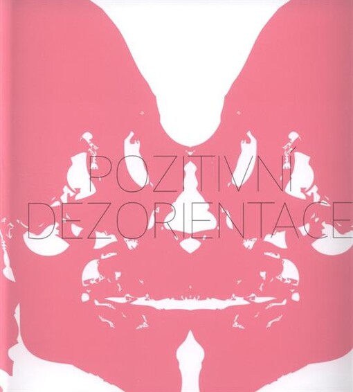 Pozitivní dezorientace : Laďa Gažiová, Martin Krajc, Jitka Mikulicová, Miroslav Polách, Conrad Armstrong : 4.12.2009-31.01.2010, Oblastní galerie Vysočiny v Jihlavě, Jihlava, 4.2.2010-21.3.2010, Alšova jihočeská galerie v Hluboké nad Vltavou, Wortnerův dů