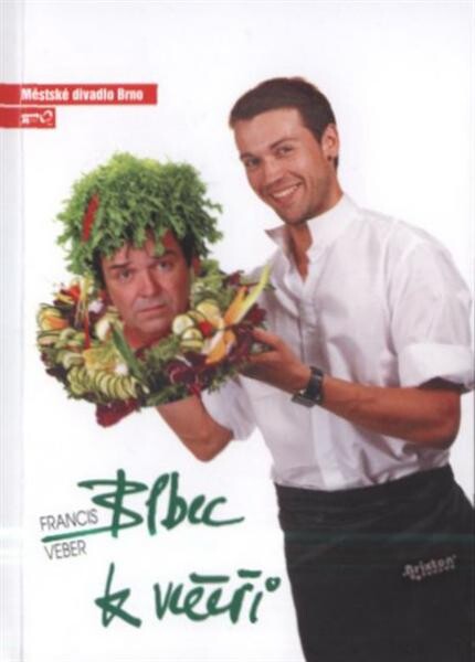 Francis Veber, Blbec k večeři : komedie : pátá inscenace šedesáté páté sezony 2009/2010 : premiéra 12. a 31. prosince 2009