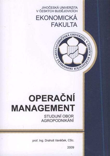 Operační management: studijní obor: Agropodnikání