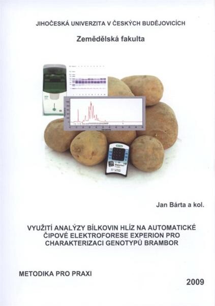 Využití analýzy bílkovin hlíz na automatické čipové elektroforese Experion pro charakterizaci genotypů brambor :metodika pro praxi