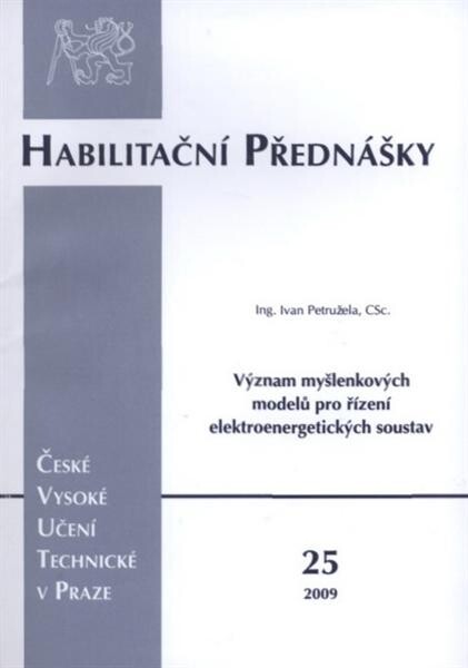 Význam myšlenkových modelů pro řízení elektroenergetických soustav = The importance of mental models for the management of electric power systems