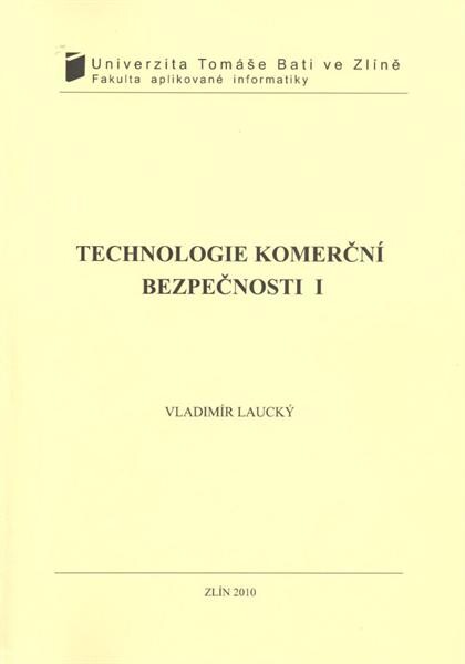 Technologie komerční bezpečnosti I