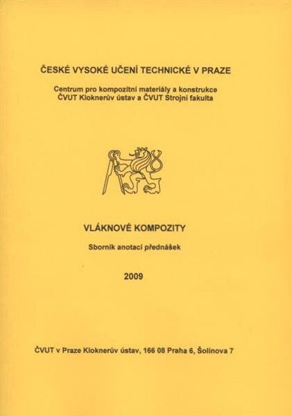Vláknové kompozity : sborník anotací přednášek 2009