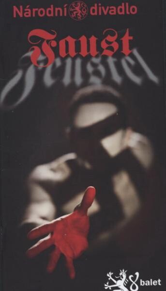 Faust : taneční drama o dvou dějstvích na motivy dramatické básně J.W. Goetha = a dance drama in two acts based on J.W. Goethe's dramatic poem : I. premiéra 5.12.2009, II. premiéra 6.12.2009, Stavovské divadlo