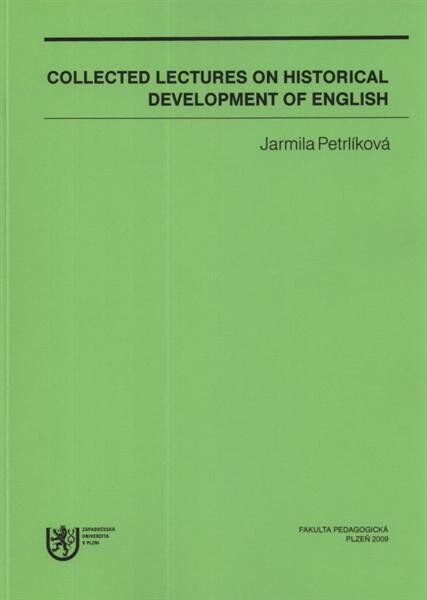 Collected lectures on historical development of English