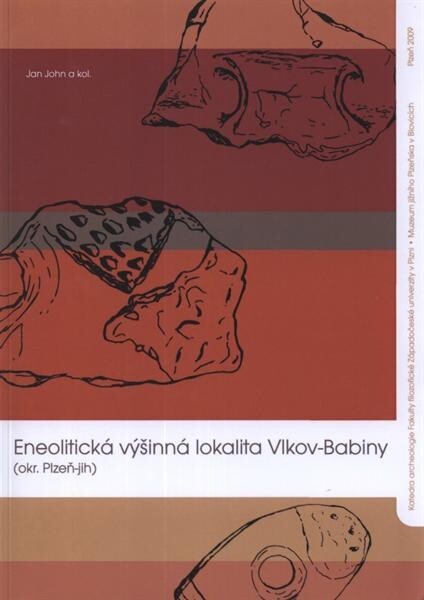 Eneolitická výšinná lokalita Vlkov-Babiny (okr. Plzeň-jih)