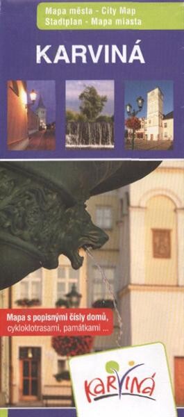 Karviná mapa města : mapa s popisnými čísly domů, cyklotrasami, památkami