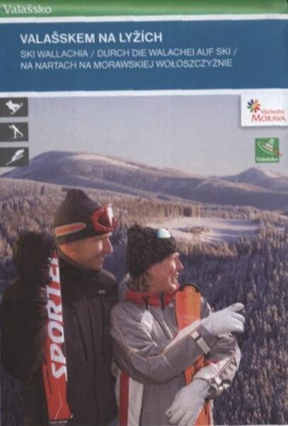 Valašskem na lyžíchSki Wallachia = Durch die Walachei auf Ski = Na nartach na Morawskiej Wołoszczyżnie