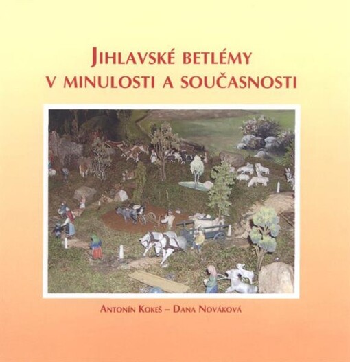 Jihlavské betlémy v minulosti a současnosti