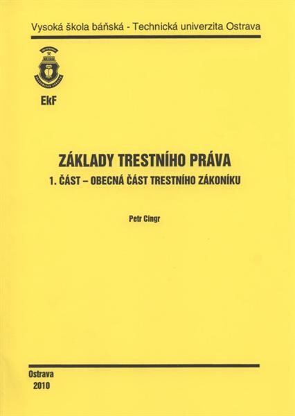 Základy trestního práva. 1. část, Obecná část trestního zákoníku