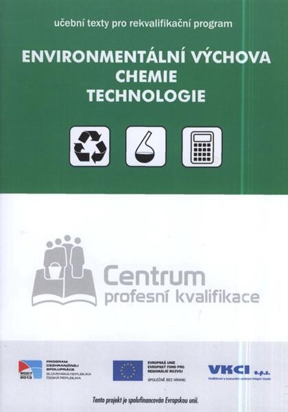 Environmentální výchova ;Chemie ; Technologie