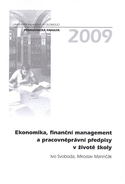 Ekonomika, finanční management a pracovněprávní předpisy v životě školy