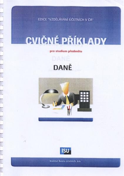 Cvičné příklady pro studium předmětu Daně