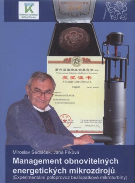 Management obnovitelných energetických mikrozdrojů :(experimentální poloprovoz bezlopatkové mikroturbíny)