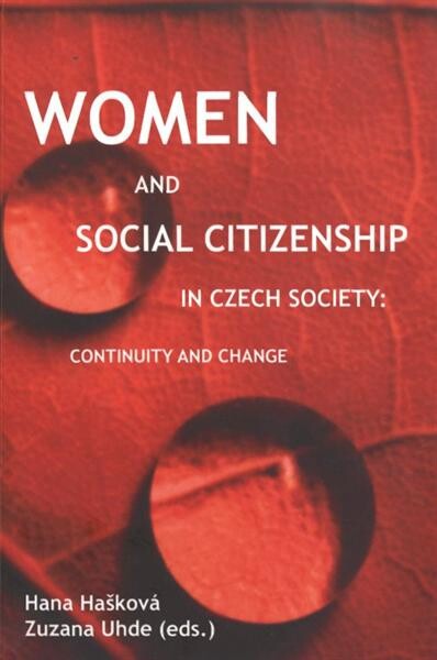 Women and social citizenship in Czech society: continuity and change