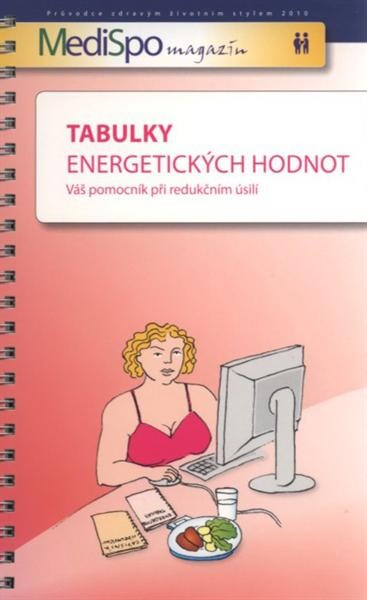 Tabulky energetických hodnot : váš pomocník při redukčním úsilí   