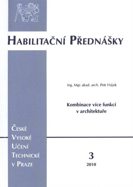 Kombinace více funkcí v architektuře =Multi-functional combination in architecture