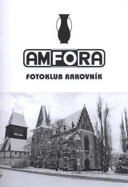 Amfora: fotoklub Rakovník : [1965-2010 : katalog]
