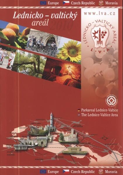 Lednicko-valtický areál = Parkareal Lednice-Valtice = The Lednice-Valtice Area