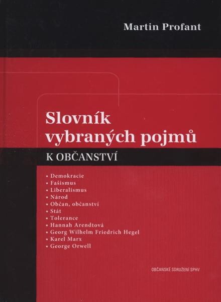 Slovník vybraných pojmů k občanství: politicko-filosofický fragment slovníku k Základům společenských věd