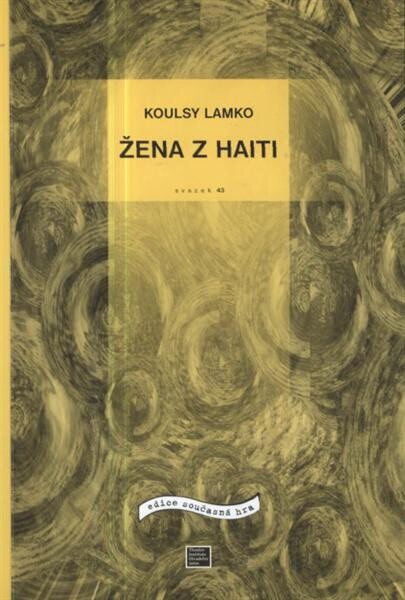 Žena z Haiti: Koulsy Lamko