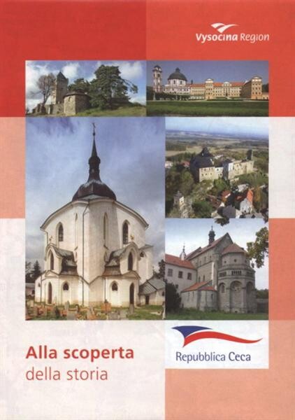 Regione Vysočinaalla scoperta della storia