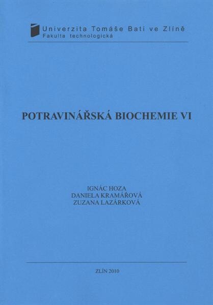 Potravinářská biochemie VI