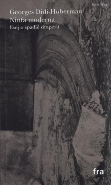 Ninfa moderna : esej o spadlé draperii