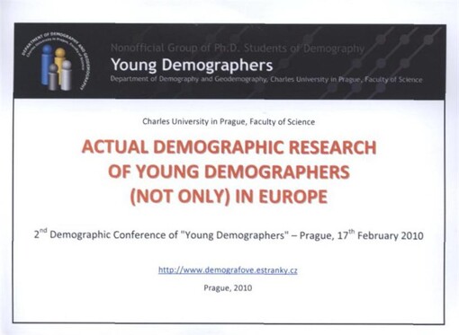 Actual demographic research of young demographers (not only) in Europe : 2nd demographic conference of 